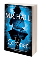 The Coroner by M R Hall